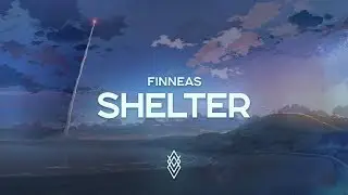 FINNEAS - Shelter (Lyrics)