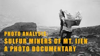 Photo Analysis: Sulfur Miners of Mt  Ijen - A Photo Documentary