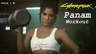 Panam Workout - Cyberpunk 2077 (With Camera Angles)