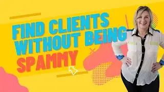 Building a Strong Outreach for Your Business (without spamming)