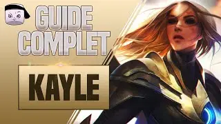GUIDE KAYLE FR 💥 COMBOS, TIPS, PHASE DE LANE