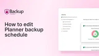 How to edit Planner backup schedule | FluentPro Backup