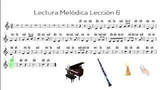 Lectura musical sencilla: Lección 6 (rítmica, melódica y con instrumentos)