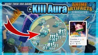 ANIME ARTIFACTS SIMULATOR 2 SCRIPT ✧ Kill Aura [ROBLOX]