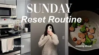 SUNDAY RESET ROUTINE VLOG