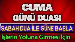 CUMA GÜNÜ DUASINI DİNLE Faziletli Dualar