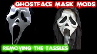 Ghostface Mask Mods Part 1: Removing The Tassles