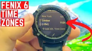 Garmin Fenix 6 Time Zones | How to Add and View Time Zones
