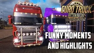 Euro Truck Simulator 2 Multiplayer (highlights and funny moments)