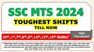 SSC MTS 2024 Toughest Shifts - Normalization