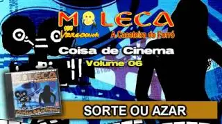 Sorte Ou Azar - Moleca 100 Vergonha, Vol 06 (12)