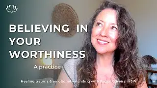 A practice to help you trust that you are already and always enough