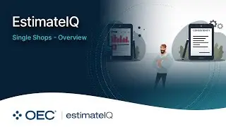 OEC EstimateIQ - Product Overview
