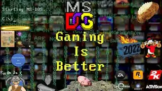 DOS Gaming Is Better Part X: The Competition