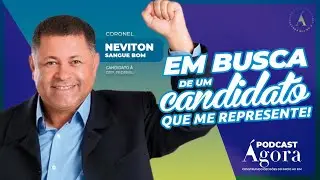 EM BUSCA DE UM CANDIDATO QUE ME REPRESENTE!   #Podcast 026
