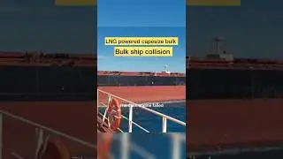bulk Ship colli|sion 😥 lng powered #shorts #merchantnavy