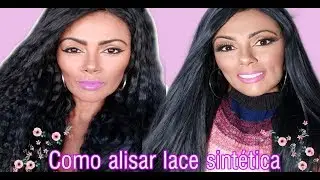 COMO ALISAR UMA LACEFRONT CACHEADA SINTÉTICA ♡