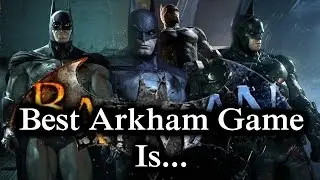 Best Arkham Game Is...