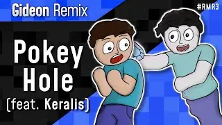Pokey Hole (Keralis Remix) - #REMIXMYREMIX3