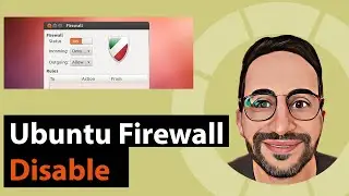 Ubuntu Üzerinde Firewall Nasıl Devre Dışı Bırakırız ?