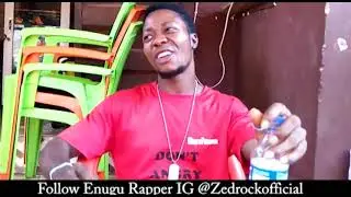 ENUGU Rapper on it again 😂😂😂😂