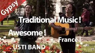 Gypsy Music.Two singers and musicians in France.Enjoy a live performance.Hurryken Production