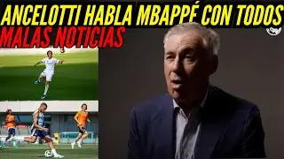 HABLA el entrenador ANCELOTTI ,malas NOTICIAS para el REAL MADRID.MBAPPE entrena con TODOS
