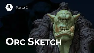 Sketch no ZBrush! Como fazer um ORC - PARTE 2