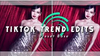 Tiktok Trend Edits Preset Base #8