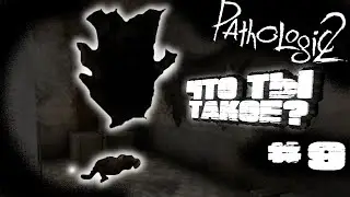 ОНО УБИВАЕТ ГОРОЖАН! • Pathologic 2 #9