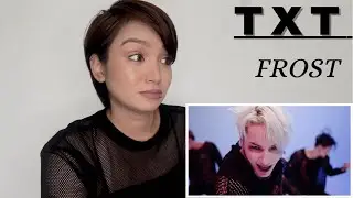 TXT - FROST [special performance] | REACTION !!!