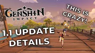 ANOTHER FREE CHARACTER?! - Genshin Impact Update 1.1 Details!