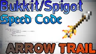 [Minecraft Bukkit/Spigot] Simple Arrow Trail Speed Code