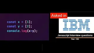 Javascript output based Interview question - Part 155 