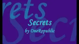 Secrets - OneRepublic + lyrics