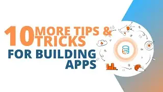 10 More Tips & Tricks for building apps in Tadabase