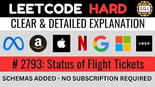 Leetcode HARD 2793 - Status of Flight Ticket WINDOW RANK() CASE WHEN-Solved by Everyday Data Science