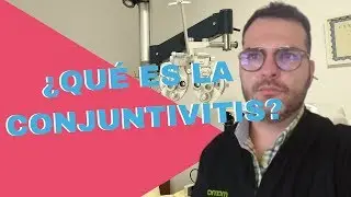 Conjuntivitis En Los Ojos | SINTOMAS | TRATAMIENTOS