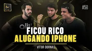 ELE GANHA DINHEIRO ALUGANDO IPHONE | Vitor Dornas #58