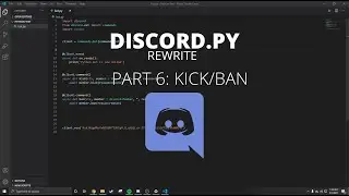 Python : Making a Discord Bot with Python 2021 (Part 6: Kick/Ban)