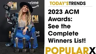 2023 ACM Awards: See the Complete Winners List!
