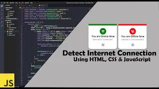 Detect Internet Connection | Animated | JavaScript Project Use Ajax 🔥