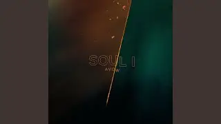 Soul I (Avow)