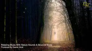 Relaxing Music With Nature Sounds for Stress Relief & Meditation.