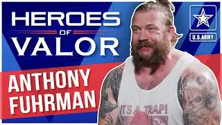 Heroes of Valor - Anthony Fuhrman | Army