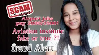 Scam Alert! 😥| aviation jobs ( fake offer letters/ 2k 3k pay for registration) | institute ( fraud)😡