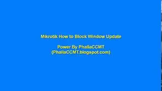 Mikrotik How to Block Window Update