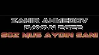 Zahir Ahmedov Dayan 2022