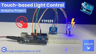 Touch Based Light Control using TTP223 Touch Sensor & LED💡Arduino UNO Home Automation Project 