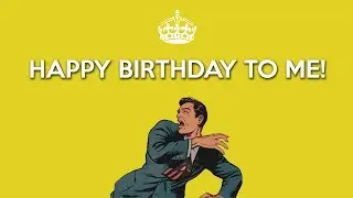 Happy Birthday... to Me! | My Birthday Status Update